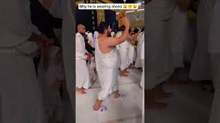 why is he wearing shoes? Kaaba 2025 Umrah Madina live Makkah live naat #naatsharif #makkah #madina