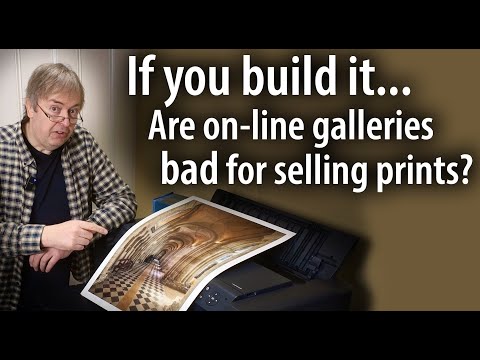 Are online galleries a bad idea for selling your prints? Why you need far more