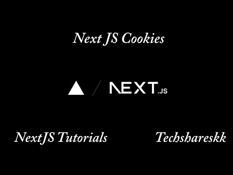 Cookies in Next JS | Mastering Next JS | Next JS Tutorials