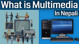 What is Multimedia in Nepali | Complete Computer Course In Nepali | Technical Nepal