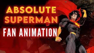 Absolute Superman | Fan-Made Motion Comic (First Animation)