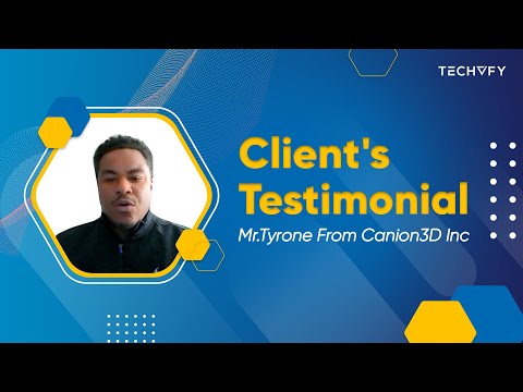 Client's Testimonial - Mr.Tyrone From Canion3D Inc