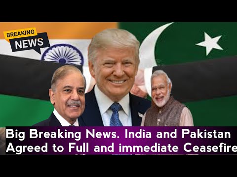 #Watch | #BreakingNews: Trump Says India and Pakistan Agree Full and Immediate Ceasefire: Watc