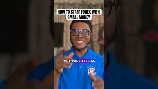 How To Start Forex Trading With Small Money / Capital #forex #smallcapital #forexeducation