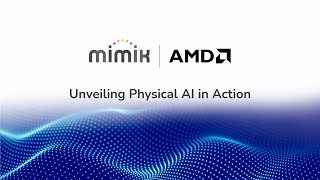 mimik + AMD: Physical AI in Action