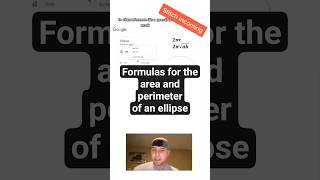 Formulas for the area and perimeter of an ellipse #math #ellipse #perimeter #formulas #stem