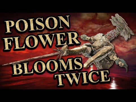 Elden Ring: Poison Flower Blooms Twice Is Actually Incredible