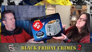 Black Friday Crimes 2 - The HEIST Edition