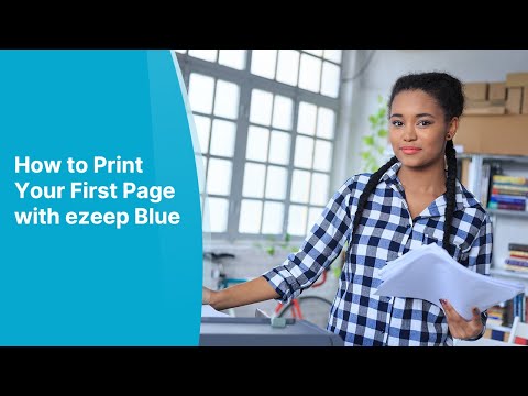 How to Print Your First Page with ezeep Blue