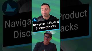 Navigation & Product Discovery Hacks
