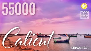 Calicut | Kerala Tourism | Travel Guide | Tourist Places | Best Places to visit in Calicut