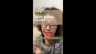 Q&A: Why Extra Glue?