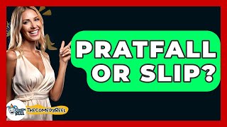 Pratfall Or Slip? - The Comedy Reel