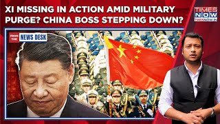 Xi Jinping MIA Amid Military Purge| Disappearance Hints At Time Up Or Is China Boss Planning Exit?