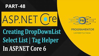 48 | Creating DropDownList In ASP.NET Core 6 | SelectList | Tag Helper | ASP.NET Core (Hindi/Urdu)