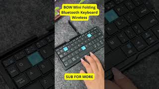Type on the Move 🔥 BOW mini Folding Bluetooth Keyboard 2025 Demo #techhacks