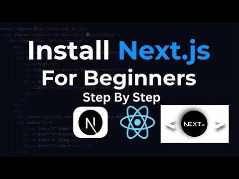 How to Install Next.js for Beginners | Set up a Next.JS Project from Scratch