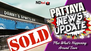 Pattaya News Update - SOLD, Moving and What's New? August 2025 