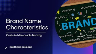 Master the Art of Brand Naming: Characteristics for Success 🔥