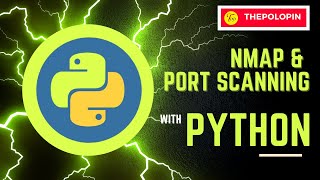 Nmap & Port Scanner with Python | ThePoloPin | TCP/UDP | NetDiscover | Scrapy | ARP | IP&MAC | NMAP