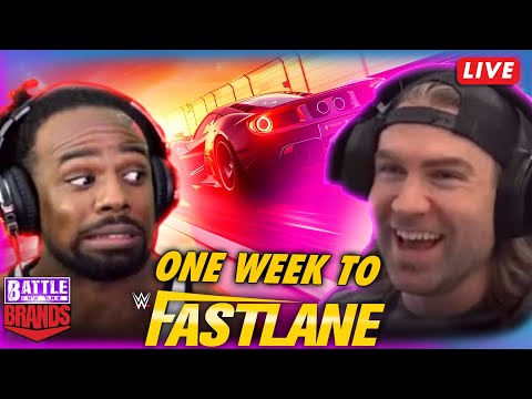 ONE WEEK to FASTLANE! | Battle of the Brands 2K24 LIVESTREAM (Ep. 22)