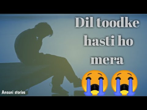 Ansuni stories - broken heart | Best whatsapp status for girls | dil tootgya | female version