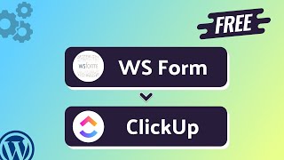 Integrating WS Form with ClickUp | Step-by-Step Tutorial | Bit Integrations