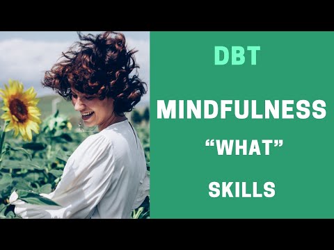 How to Practice Mindfulness Skills? DBT