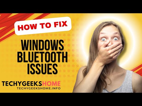How to Fix Bluetooth Issues in Windows