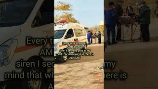 pray for mankind🙏🏻🤞#ambulance #prayer #blessings #god #mbbs #viral #study #doctor #care #health #123