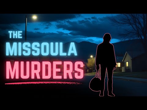 The Missoula Murders