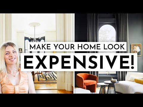 9 TRICKS TO MAKE YOUR HOME LOOK EXPENSIVE 👑