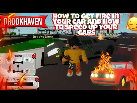 how to get fire in your car and how to speed up [brookheven] [Roblox] XD-BLOX