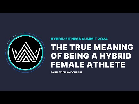 The true meaning of being a hybrid female athlete – with Rox Queens