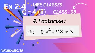 Class 9 Ex 2.4 Q 4 Factorise (ii) 2x2+7x+3