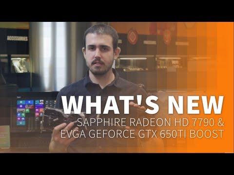 HD 7790 & GTX 650TI Boost - What's New - SWS Computers