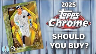 2025 Topps Chrome Preview - Are We Buying?