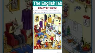Crazy kitchen✅!#howtoimprovespokenenglish#shortsfeed#englishlanguage#english #Theenglishlab#short