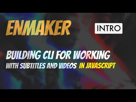 Building CLI to work with subtitles in JavaScript | Intro and planning