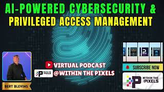 AI - Powered Cybersecurity & Privileged Access Management