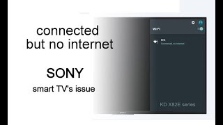 Sony Smart TV WiFi Problem connected no internet FIX