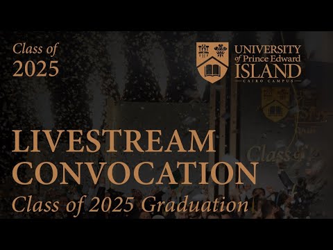 UPEI Cairo Campus Convocation | Class of 2025