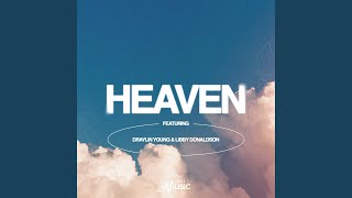 Heaven (feat. Draylin Young & Libby Donaldson)