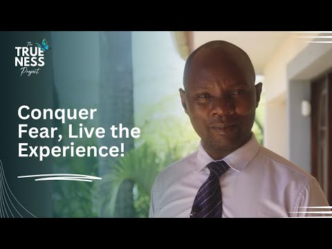 Overcoming Fear and Embracing Purpose with The Trueness Project