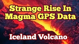 Iceland Volcano Update, Strange Rise & Fall In GPS Data, Svartsengi, Reykjanes