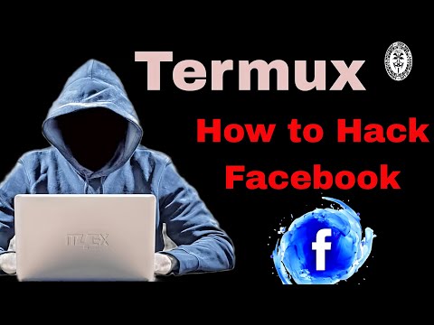 How To Hack FB Account With The Power Of Termux | Complete Guide