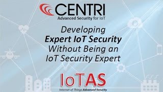 IoT Tech Expo Presentation by CENTRI