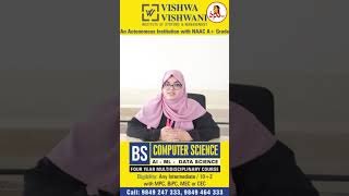 BS AI & ML – Best Course After Inter | Student Experience @ Vishwa Vishwani