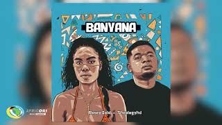 TheologyHD and Rosey Gold - Banyana (Official Audio)