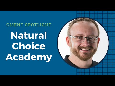 From Core Values to High Margins: How Natural Choice Academy has Thrived During the Pandemic